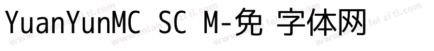 YuanYunMC SC M字体转换